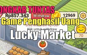 Apakah Lucky Market Terbukti Membayar 1 Juta